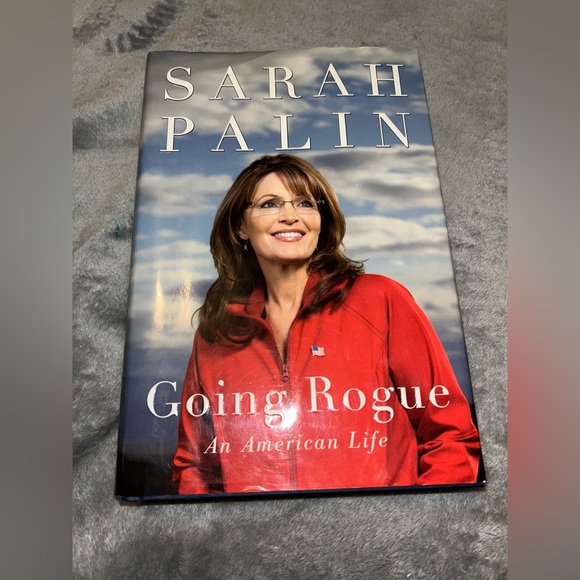 Harper Collins Other - Sarah Palin "Going Rogue: An American Life", Hardcover, 2009, First Edition